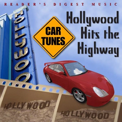 Reader's Digest Music: Car Tunes - Hollywood Hits the Highway