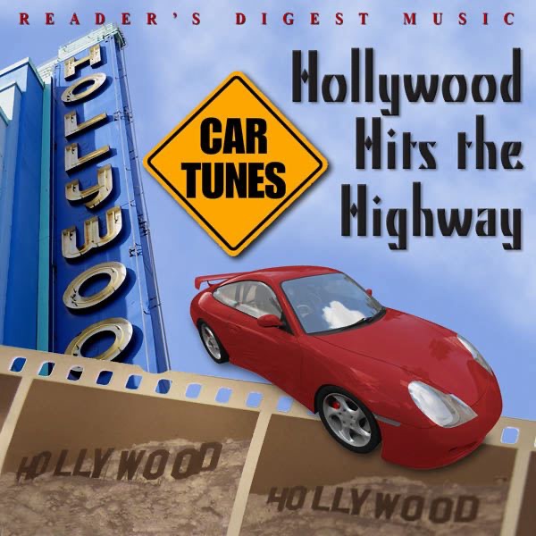 Reader's Digest Music: Car Tunes - Hollywood Hits the Highway