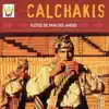 Los Calchakis - Urpillay