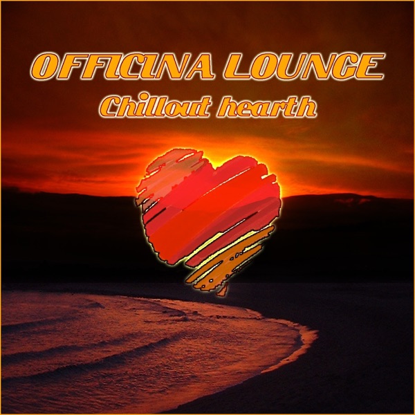 Officina Lounge (Chillout Heart)
