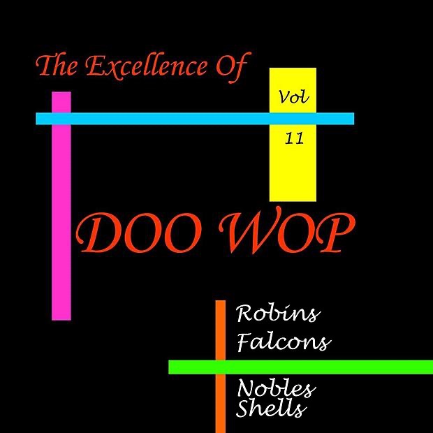 Doo Wop Excellence, Vol. 11