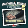 Der goldene Kneifer: Sherlock Holmes 40 - Arthur Conan Doyle