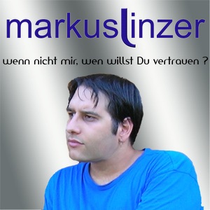 Wenn nicht mir, wen willst du vertrauen - Single