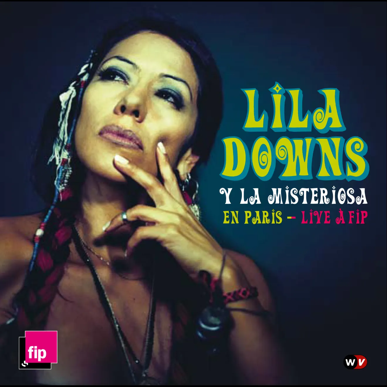 Lila Downs – Lila Downs y la Misteriosa en Paris – Live á FIP (Bonus Track Version) (2010) [iTunes Match M4A]