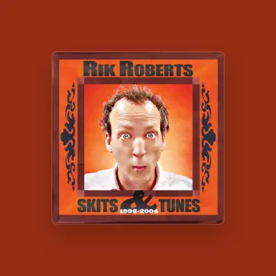 Listen to Rik Roberts, watch music videos, read bio, see tour dates & more!
