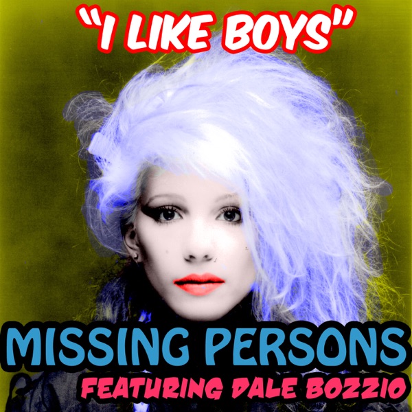 I Like Boys (feat. Dale Bozzio) - Single album cover