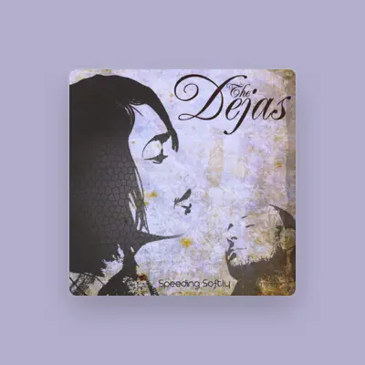 Listen to The DEJAS, watch music videos, read bio, see tour dates & more!