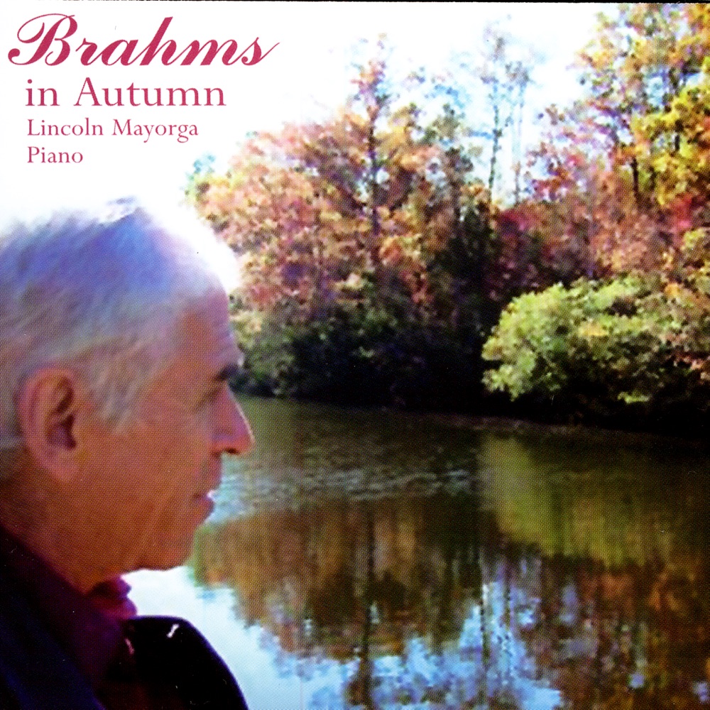 Обложка альбома «Brahms In Autumn» — Lincoln Mayorga