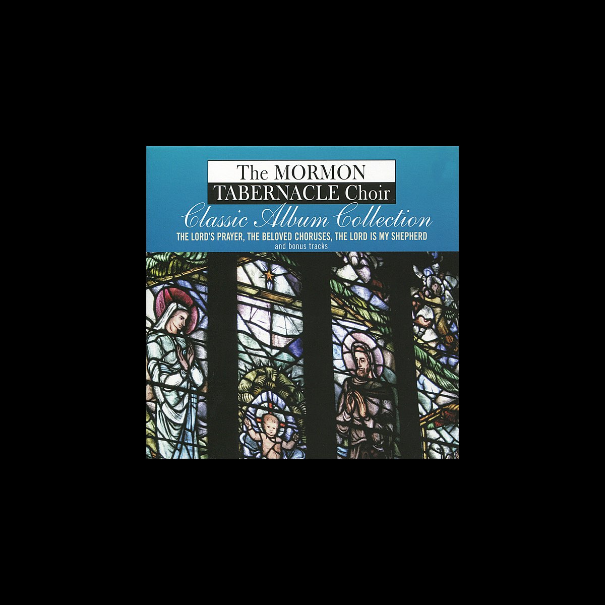 ‎The Lord's Prayer The Beloved Choruses The Lord Is My Shepherd