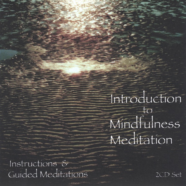 Introduction to Mindfulness Meditation