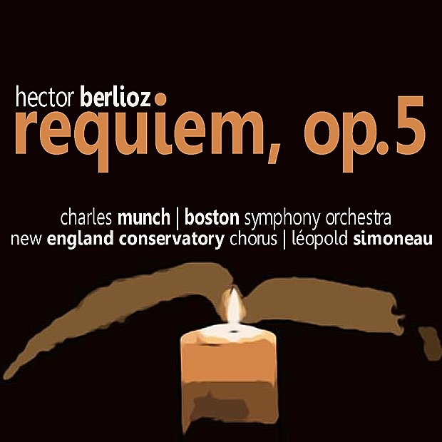 Обложка альбома «Berlioz: Requiem, Op. 5» — Léopold Simoneau, Boston Symphony Orchestra, New England Conservatory Chorus & Charles Munch