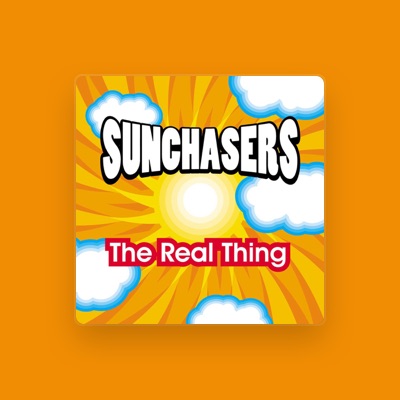 Ακούστε περιεχόμενο από Sunchasers, παρακολουθήστε μουσικά βίντεο, διαβάστε το βιογραφικό, δείτε ημερομηνίες περιοδείας, και πολλά ακόμη!