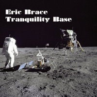 Eric Brace - Tranquility Base