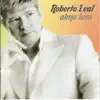Roberto Leal - Eu Quero Mais