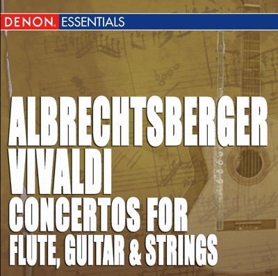 Albrechtsberger - Vivaldi: Concertos for Guitar and Flute