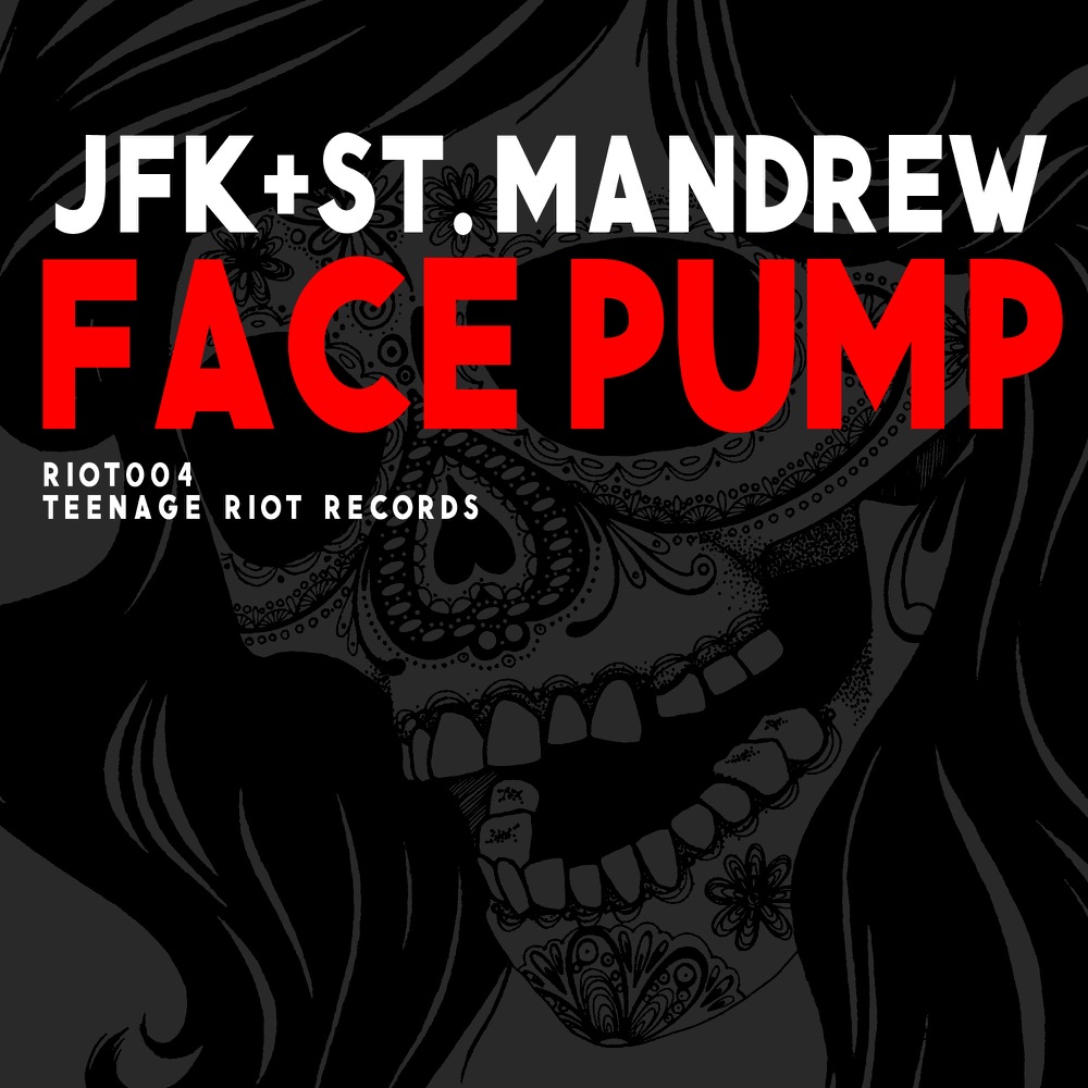 Обложка альбома «Face Pump EP» — JFK & St. Mandrew