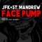 Face Pump (Congorock Remix) - JFK & St. Mandrew lyrics