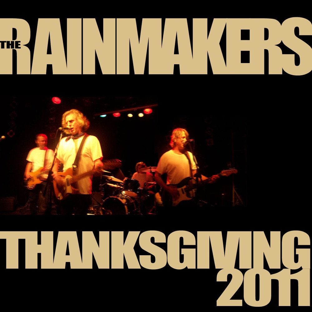Обложка альбома «Thanksgiving 2011» — The Rainmakers