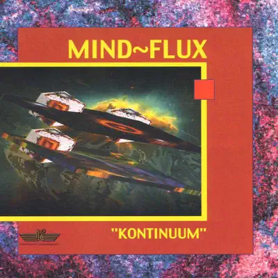 Listen to Kontinuum by Mind-Flux