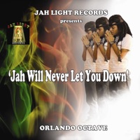 Jah Will Never Let You Down - Single - Orlando Octave