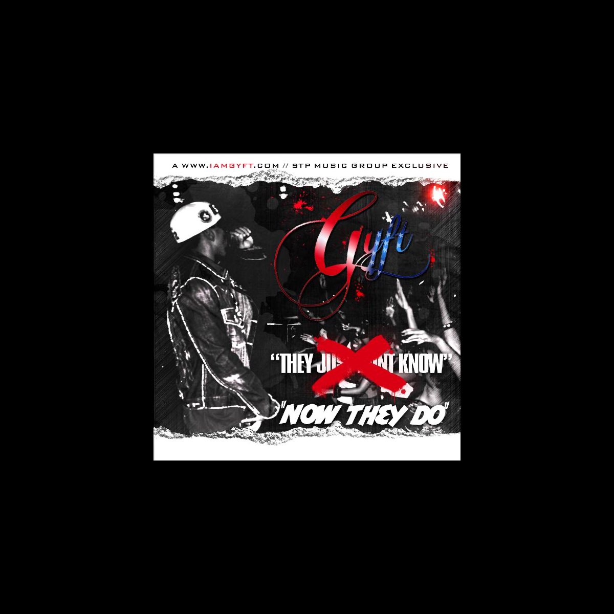 â žthey Just Dont Know Single Album By Gyft Apple Music