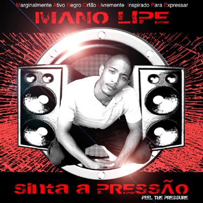 Sinta a Pressão (Feel the Pressure)