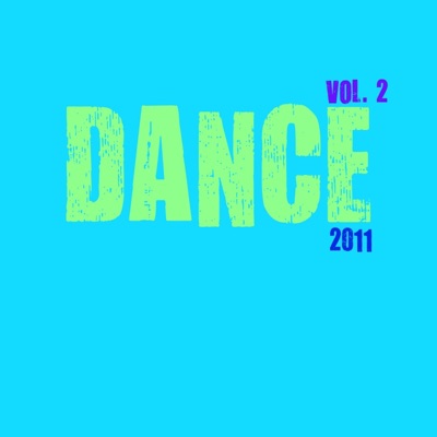 Dance 2011, Vol. 2