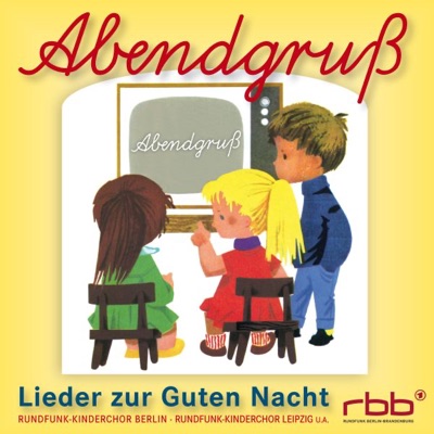 Abendgruß: Lieder zur Guten Nacht
