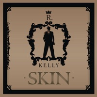 Skin - R. Kelly
