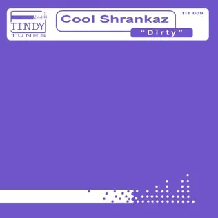 baixar álbum Cool Shrankaz - Dirty