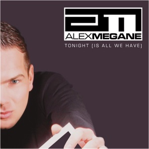 Tonight (Is All We Have) - EP