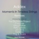 Moments In Timeless Strings Remixes