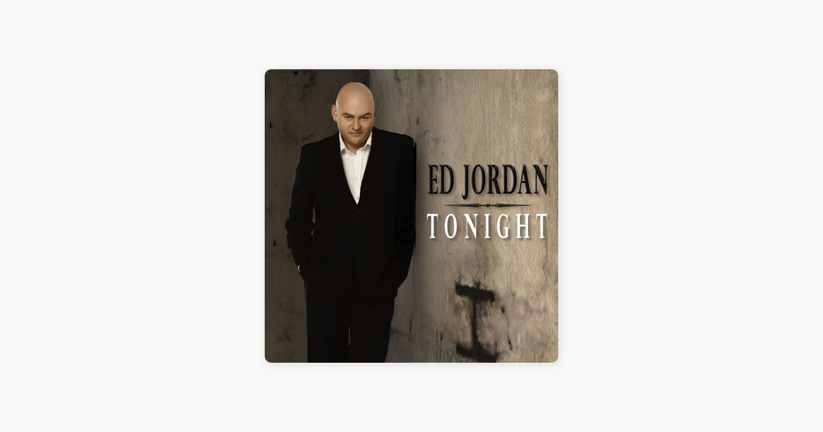 Tonight by Ed Jordan on Apple Music