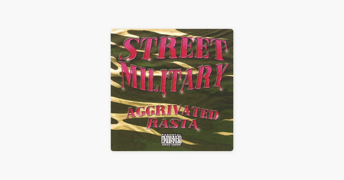 Aggrivated Rasta - Morceau par Street Military Featuring K.B.