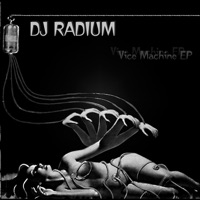 Vice Machine - EP - Radium