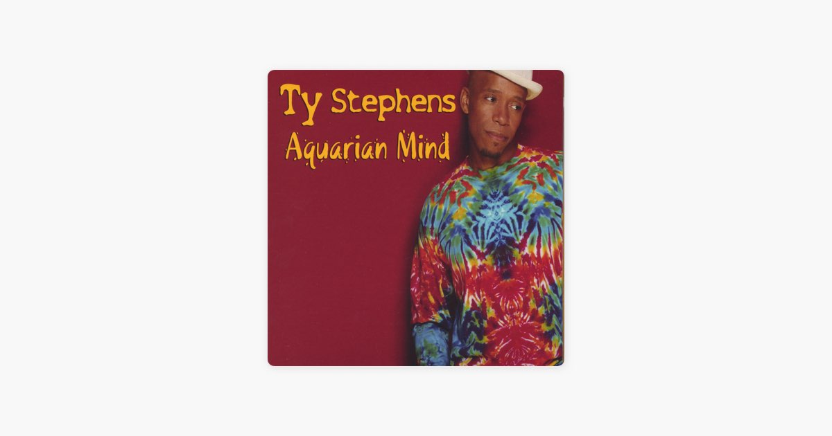 ‎Aquarian Mind - Ty Stephensのアルバム - Apple Music