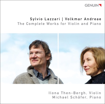 Lazzari, S. - Andreae, V.: The Complete Works for Violin and Piano