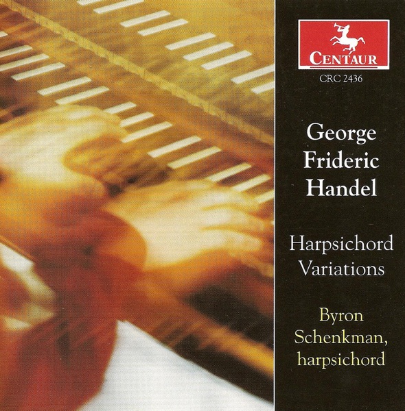 Handel, G.F.: Keyboard Suites Nos. 1, 3, 4, 5 and 7 - Chaconne, Hwv 435