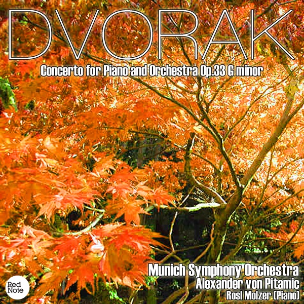 Dvorak: Concerto for Piano and Orchestra in G Minor Op.33