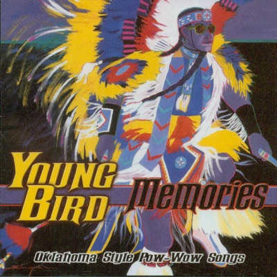 Memories - Oklahoma Style Pow-Wow Songs