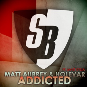 Addicted (Extended Radio Mix) (feat. Matt Kysia)