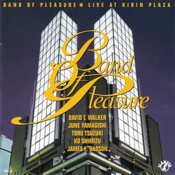 Band of Pleasure Live At Kirin Plaza - BAND OF PLEASUREの