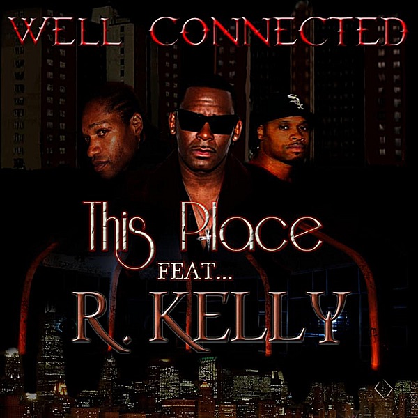 This Place of Ours (feat. R. Kelly) cover art