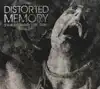 Distorted Memory - Seven Voices Of Hate