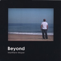 Matthew Mayer - Beyond