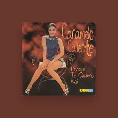 Listen to Caramelo Caliente, watch music videos, read bio, see tour dates & more!