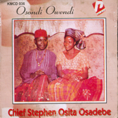 Cover art for Osondi Owendi by Chief Stephen Osita Osadebe