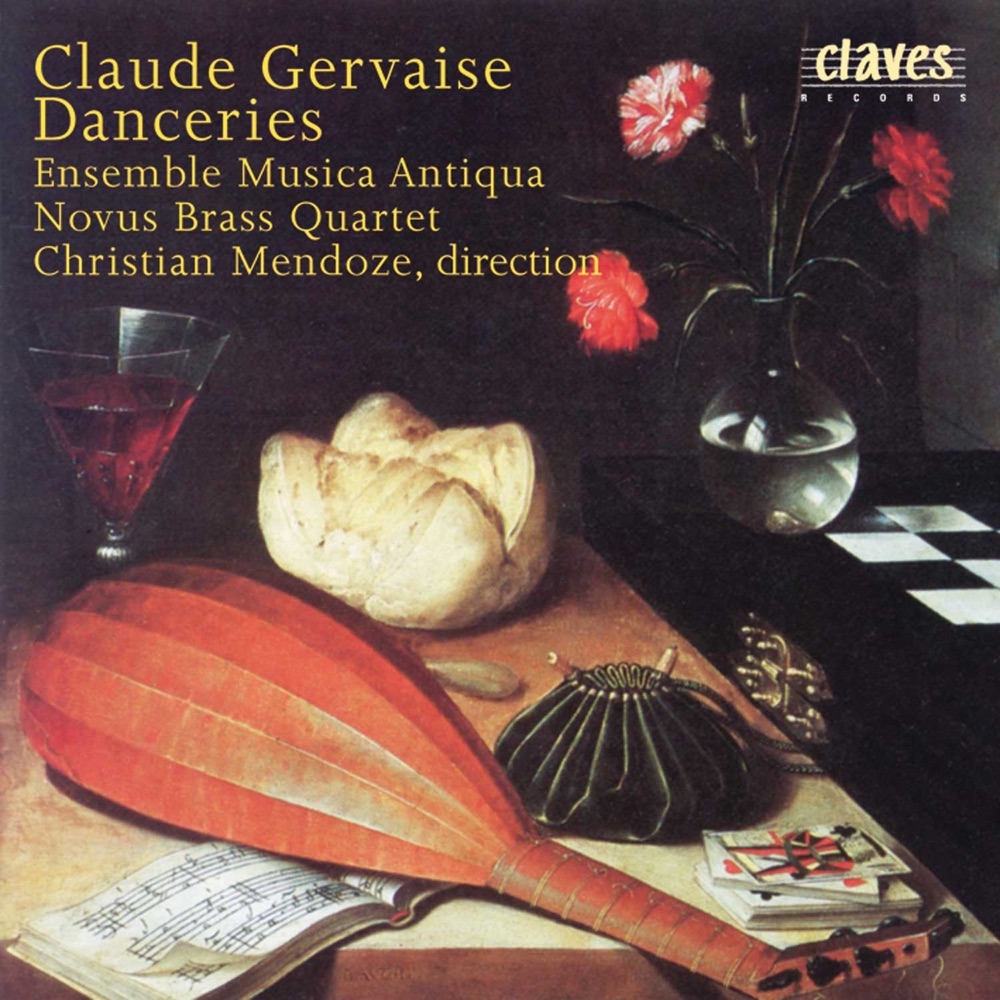 Обложка альбома «Claude Gervaise : Danceries (A quatre parties)» — Christian Mendoze, Ensemble Musica Antiqua & Novus Brass Quartet