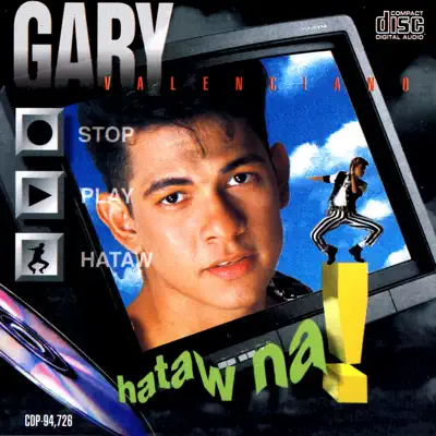 Écouter Hataw Na par Gary Valenciano