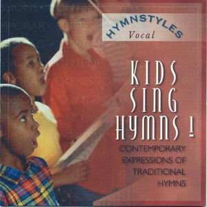 Hymn Styles - Kids Sing Hymns, Vol. 1 (Split Tracks)